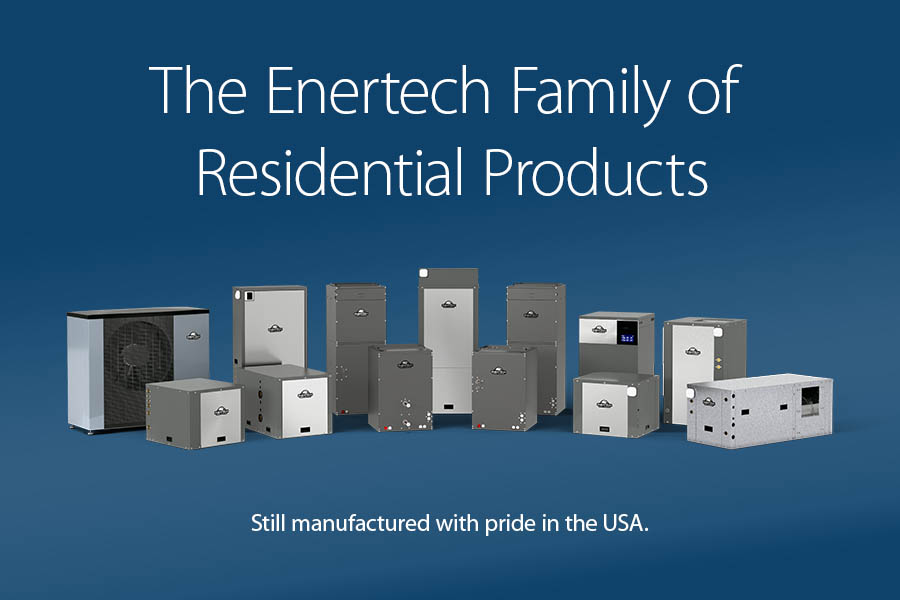 Enertech Residential Product Family
